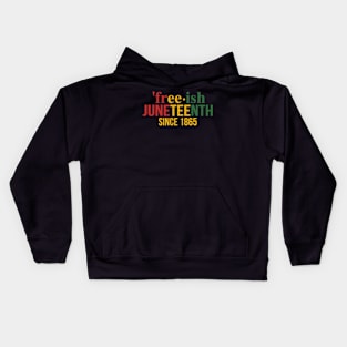 Free-ish since 1865 with pan african flag for Juneteenth Kids Hoodie